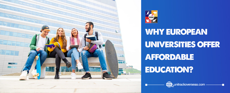 Why European Universities Offer Affordable Education
