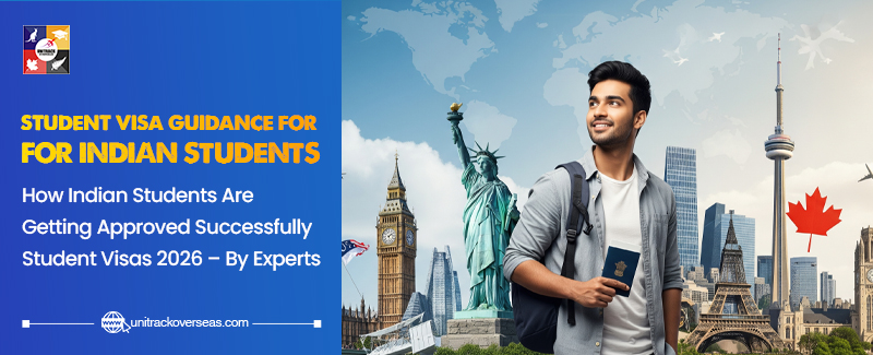 Student Visa Success Secrets: How Indian Students Are Getting Approved in 2026 (Complete Roadmap)