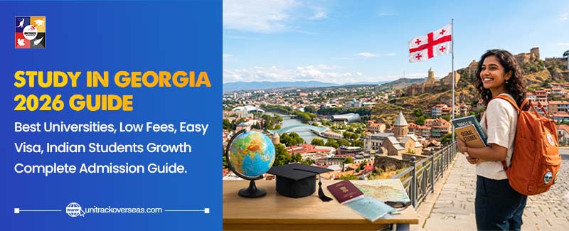 Study in Georgia 2026: Top Universities, Fees, Visa & Why Indian Students Are Choosing It