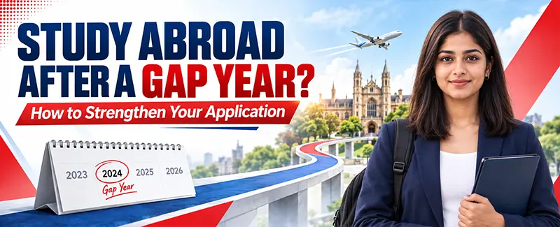 Can You Study Abroad After a Gap Year? How to Strengthen Your Application