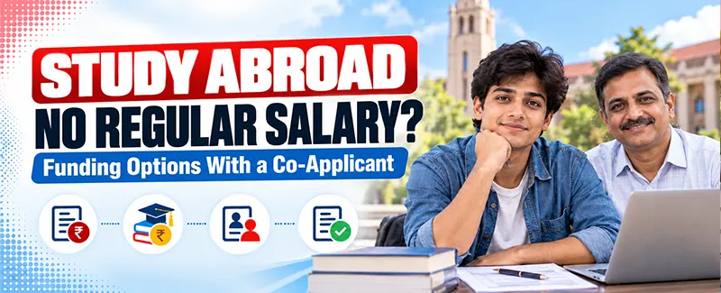 Study Abroad With a Co-Applicant Who Has No Regular Salary: What Are Your Funding Options?